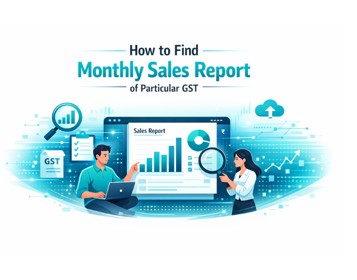 How to Find Monthly Sales Report of Particular Gst