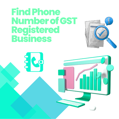 Find Phone Number of GST Registered Business