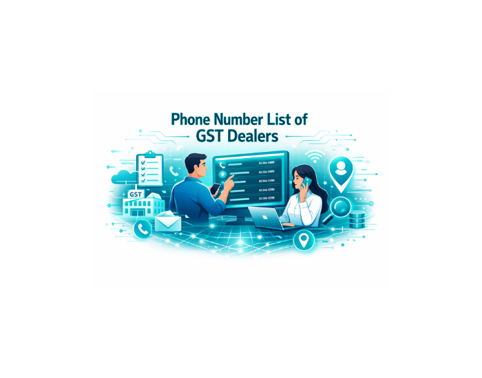 Phone Number List of GST Dealers